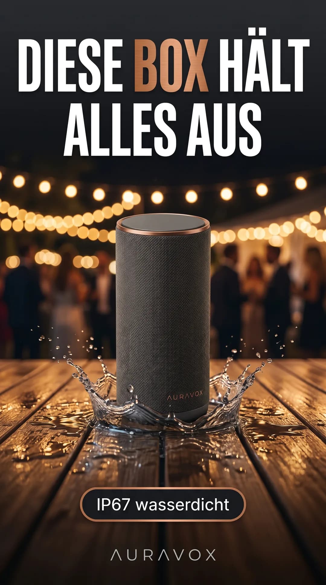 TikTok-Motiv im Hochformat für die erfundene Demo-Marke AURAVOX, mit Torch erzeugt: Lautsprecher in einer Wasserpfütze auf einer Holzterrasse, wasserdicht nach IP67